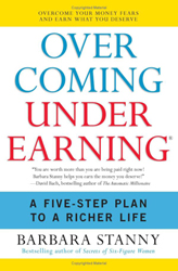 Overcoming Underearning by Barbara Stanny